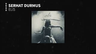 Serhat Durmus - Elis